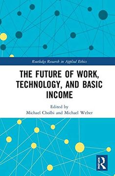 portada The Future of Work, Technology, and Basic Income