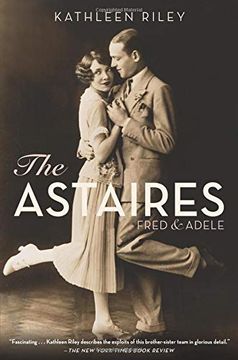 portada The Astaires: Fred & Adele: Fred & Adele: (in English)