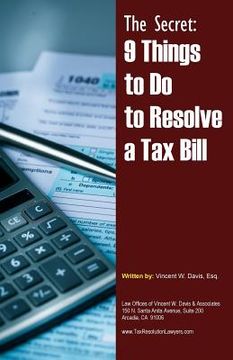 portada The Secret: 9 Things to Do to Resolve a Tax Bill (in English)