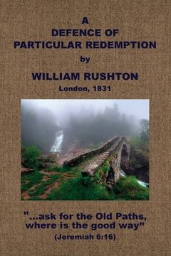 portada A Defence of Particular Redemption (in English)