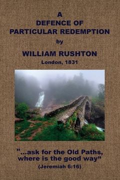 portada A Defence of Particular Redemption (en Inglés)