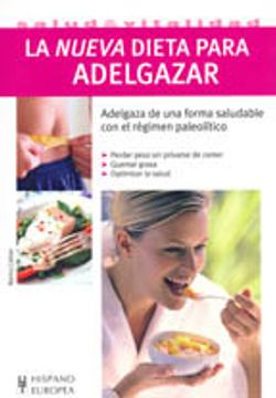 portada la nueva dieta para adelgazar/ the new diet to lose weight