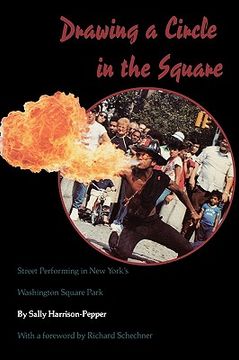 portada drawing a circle in the square: street performing in new york's washington square park (en Inglés)