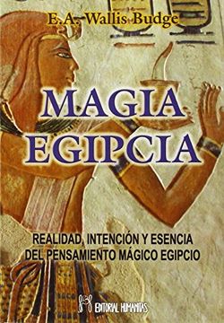 portada Magia Egipcia: Realidad, Intención y Esencia del Pensamiento Mágico Egipcio