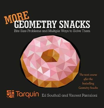 portada More Geometry Snacks: Bite Size Problems and How to Solve Them (en Inglés)