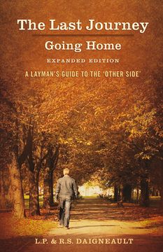 portada The Last Journey - Going Home - Expanded Edition: Volume 1 (en Inglés)