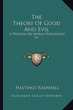 portada the theory of good and evil: a treatise on moral philosophy v1 (in English)