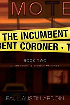 portada The Incumbent Coroner (Fenway Stevenson Mysteries) (in English)