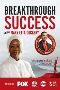 portada Breakthrough Success with Mary Etta Dockery (en Inglés)