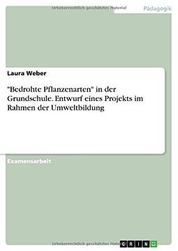 portada -Bedrohte Pflanzenarten- In Der Grundschule. Entwurf Eines Projekts Im Rahmen Der Umweltbildung (German Edition)