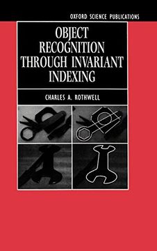 portada Object Recognition Through Invariant Indexing (Oxford Science Publications) (en Inglés)