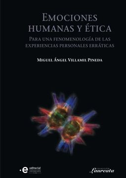 portada Emociones Humanas y Ética: Para una Fenomenología de las Experiencias Personales Erráticas (in Spanish)