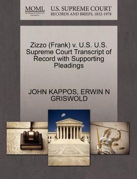 portada zizzo (frank) v. u.s. u.s. supreme court transcript of record with supporting pleadings