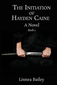 portada The Initiation of Hayden Caine - Book 2 (en Inglés)