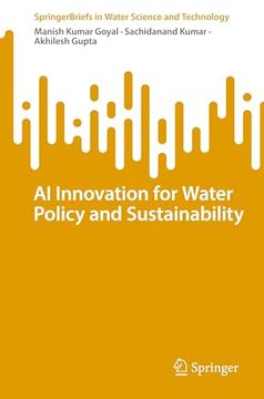 Ai Innovation for Water Policy and Sustainability (Springerbriefs in Water Science and Technology)