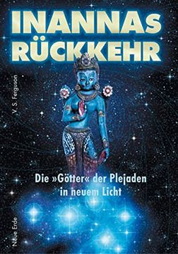 portada Inannas Rückkehr: Die 'götter' der Plejaden in Neuem Licht (en Alemán)