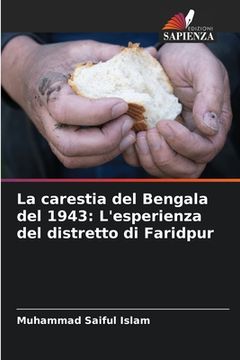 portada La carestia del Bengala del 1943: L'esperienza del distretto di Faridpur (en Italiano)