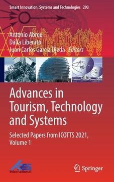 portada Advances in Tourism, Technology and Systems: Selected Papers from Icotts 2021, Volume 1