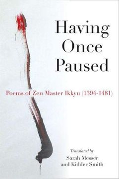 portada Having Once Paused: Poems of zen Master Ikkyu (1394-1481) (en Inglés)