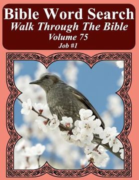 portada Bible Word Search Walk Through The Bible Volume 75: Job #1 Extra Large Print (in English)