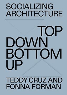 portada Socializing Architecture: Top Down / Bottom up (en Inglés)