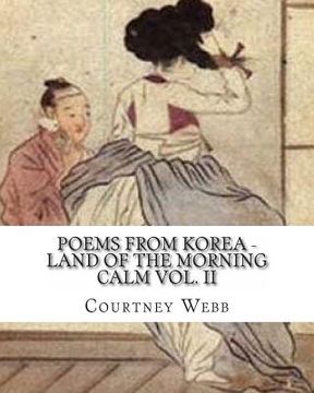 portada Poems from Korea - Land of the Morning Calm Vol. II (en Inglés)