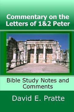 portada Commentary on the Letters of 1&2 Peter: Bible Study Notes and Comments (en Inglés)