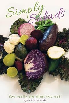 portada Simply salads: You really are what you eat (en Inglés)