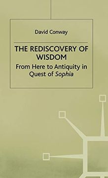 portada The Rediscovery of Wisdom: From Here to Antiquity in Quest of Sophia (en Inglés)