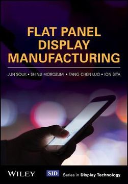 portada Flat Panel Display Manufacturing (Wiley Series in Display Technology) (en Inglés)