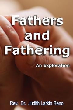 portada Fathers and Fathering: An Exploration (en Inglés)