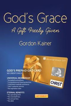 portada God's Grace: A Gift Freely Given (en Inglés)