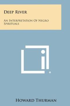 portada Deep River: An Interpretation of Negro Spirituals (en Inglés)