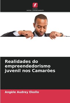 portada Realidades do Empreendedorismo Juvenil nos Camarões (en Portugués)