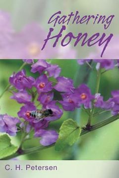 portada Gathering Honey (in English)