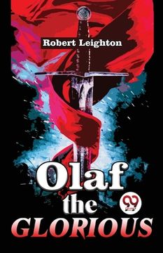 portada Olaf The Glorious A Story of the Viking agree (en Inglés)
