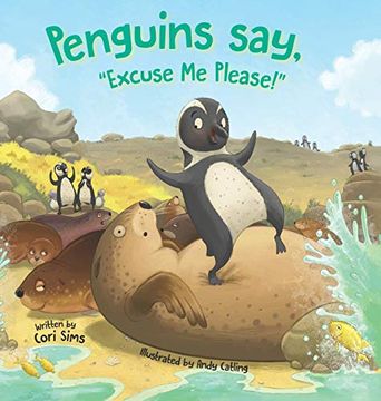 portada Penguins Say, "Excuse me Please! "E (en Inglés)