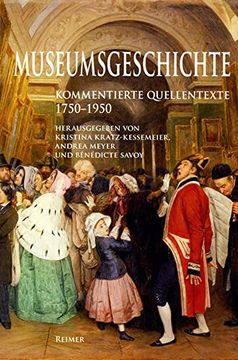 portada Museen: Quellentexte zur Museumsgeschichte 1750-1950 (in German)