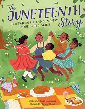 portada The Juneteenth Story: Celebrating the end of Slavery in the United States (en Inglés)