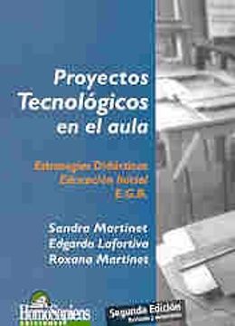 portada Proyectos Tecnologicos en el Aula - Estrategias Didacticas - Educacion Inicial - E. G. B. - Ejemplar Antiguo