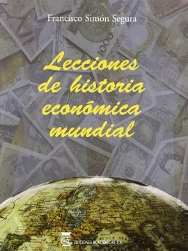 portada lecciones de historia economica mundial.