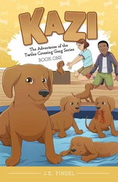 portada Kazi: Book 1 of the Adventures of the Turtles Crossing Gang Series (Adventures of the Turtles Crossing Gang, 1) (en Inglés)
