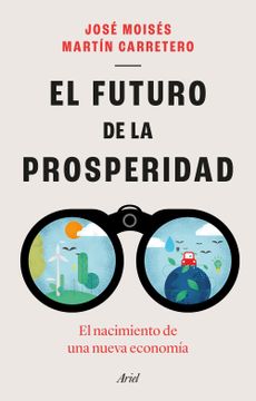 portada El futuro de la prosperidad (in Spanish)