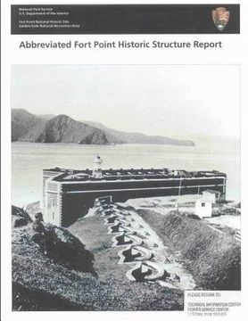 portada Abbreviated Fort Point Historic Structure Report (en Inglés)