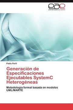 portada generaci n de especificaciones ejecutables systemc heterog neas (en Inglés)