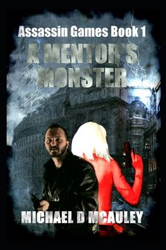 portada A Mentor's Monster ( Assassin Games Book 1 ) (in English)
