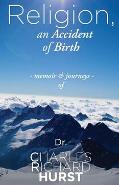 portada Religion, an Accident of Birth (en Inglés)