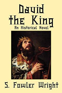 portada David the King: An Historical Novel of King David of Israel (en Inglés)