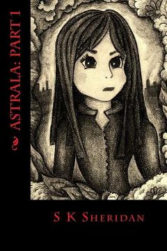 portada Astrala: Part 1: A Fantasy Adventure (en Inglés)