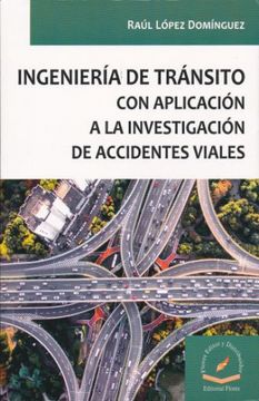 portada Ingenieria de Transito con Aplicación a la Investigacion de Accidentes Viales